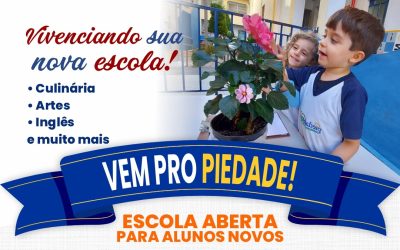 Amigo Piedade – vivenciando sua nova escola!